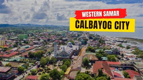 Calbayog City Zip Code Is 6710 .